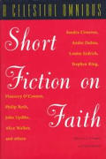 Celestial Omnibus Short Fiction On Faith