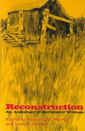 Reconstruction An Anthology of Revisionist Writings
