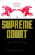 Supreme Court From Taft To Burger