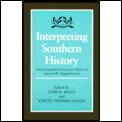 Interpreting Southern History Historiogr
