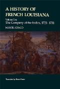 A History of French Louisiana: The Company of the Indies, 1723-1731