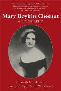 Mary Boykin Chesnut A Biography