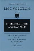 On the Form of the American Mind (Cw1): Volume 1