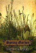 Spring Garden New & Selected Poems