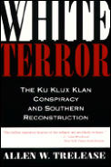 White Terror The Ku Klux Klan Conspira