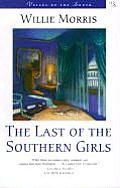 Last Of The Southern Girls