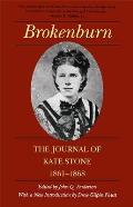 Brokenburn: The Journal of Kate Stone, 1861--1868