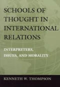Schools of Thought in International Relations Interpreters Issues & Morality