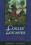 Collis Zouaves the 114th Pennsylvania Volunteers in the Civil War