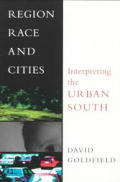 Region Race & Cities Interpreting the Urban South