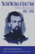 The Civil War Diary of Cyrus F. Boyd, Fifteenth Iowa Infantry, 1861--1863