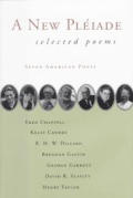 A New Pleiade: Selected Poems