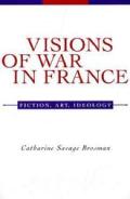 Visions Of War In France Fiction Art Ide
