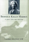 Bernice Kelly Harris A Good Life Was Wri