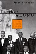 Farther Along A Civil Rights Memoir