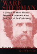 Ware Sherman A Journal of Three Months Personal Experience in the Last Days of the Confederacy