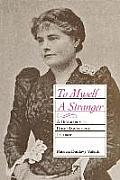 To Myself a Stranger: A Biography of Rose Hawthorne Lathrop