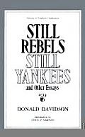 Still Rebels, Still Yankees and Other Essays