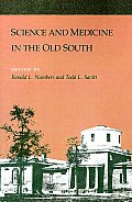 Science and Medicine in the Old South