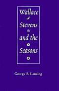 Wallace Stevens & The Seasons