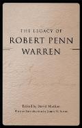 The Legacy of Robert Penn Warren