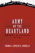 Army of the Heartland: The Army of Tennessee, 1861-1862