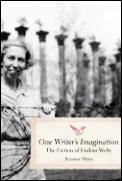 One Writers Imagination Eudora Welty