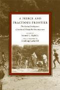 A Fierce and Fractious Frontier: The Curious Development of Louisiana's Florida Parishes, 1699-2000