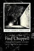 More Lights Than One: On the Fiction of Fred Chappell