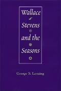 Wallace Stevens and the Seasons