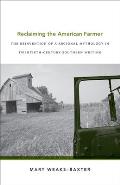 Reclaiming the American Farmer: The Reinvention of a Regional Mythology in Twentieth-Century Southern Writing