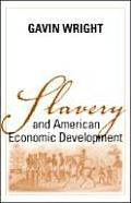 Slavery & American Economic Development