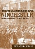 Beleaguered Winchester: A Virginia Community at War, 1861--1865