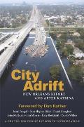 City Adrift New Orleans Before & After Katrina