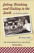 Eating, Drinking, and Visiting in the South: An Informal History
