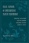 Race, Gender, and Comparative Black Modernism: Suzanne Lacascade, Marita Bonner, Suzanne C?(c)Saire, Dorothy West