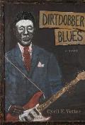 Dirtdobber Blues [With 14 Songs]