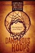 Dangerous Hoops: A Forensic Marketing Action Adventure