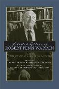 Selected Letters of Robert Penn Warren: Toward Sunset, at a Great Height, 1980-1989