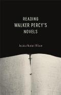 Reading Walker Percys Novels
