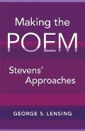 Making the Poem: Stevens' Approaches