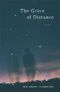 The Grace of Distance: Poems