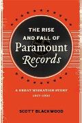 Rise & Fall of Paramount Records