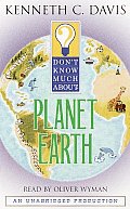 Dont Know Much About Planet Earth