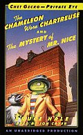 Chet Gecko-Private Eye: The Chameleon Wore Chartreuse and the Mystery of Mr. Nice