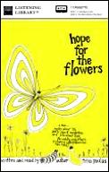 Hope For The Flowers