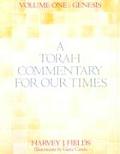 Torah Commentary For Our Times Genesis