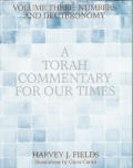 Torah Commentary For Our Times Volume 3
