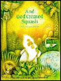 God Created Squash How The World Began