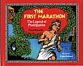 First Marathon The Legend of Pheidippides